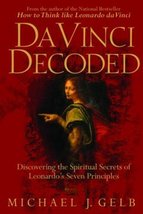 Da Vinci Decoded: Discovering the Spiritual Secrets of Leonardo&#39;s Seven Principl - £8.65 GBP