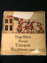 Hugo Alfven Festspel Dalarapsodi Den Forlorade Sonen, Swedish Society Di... - £3.92 GBP