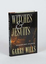 Witches and Jesuits: Shakespeare&#39;s Macbeth Wills, Garry - £5.75 GBP