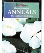 Better Homes and Gardens: Flower Garden Annuals, tips &amp; color photos gal... - £5.05 GBP