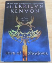 Born of Shadows A League Novel by Sherrilyn Kenyon - £4.79 GBP
