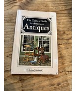 The Golden Guide To American Antiques Book (1967) Pocket Book - $281.99 MXN