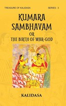 Kumar Shambhavam Or The Birth Of WAR-GOD: Treasure Of Kalidasa Serie [Hardcover] - £20.45 GBP