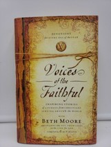 Voices Of The Faithful by Beth Moore (2001, Hardcover) - £3.16 GBP
