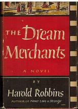 The Dream Merchants by Harold Robbins 1st and 2nd Print Before Pub. HCDJ 1949 [H - £46.63 GBP