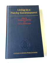 1990 HC Living in a Patchy Environment by Shorrocks, Bryan [Editor]; Swi... - $26.05