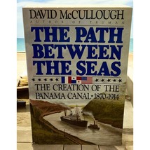 The Path Between the Seas David McCullough Creation of the Panama Canal PB 1977 - £6.91 GBP