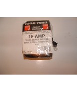 15 amp Federal Circuit Breaker Thick series Type NA single pole 120/240 ... - $7.60