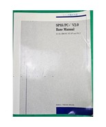 SPSS Base 2.0 Applications Guide By SPSS Inc For IBM/PC/XT/AT &amp; PS/2 1988 - $9.95