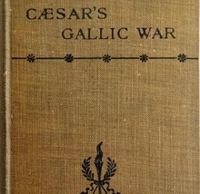 Julius Caesars Gallic War Translated 1896 HC Victorian Commentary History E39 - £31.38 GBP