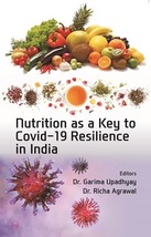 Nutrition as a Key to Covid-19 Resilience in India [Hardcover] - £20.45 GBP