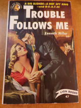 Trouble Follows Me by Kenneth Millar 1950 1st Edition Lion # 47 Vintage PB NF - £58.97 GBP