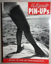 Bernard Of Hollywood PIN-UPS Guide To Photography 1999 Evergreen Softcover Book - £22.31 GBP