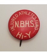 Hi-Y Injured Athletes Fund N.B.H.S. Vintage Celluloid Pin Button Bastian... - €17,02 EUR