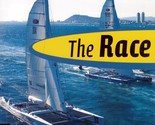 The Race by Tim Zimmermann / 2004 Trade Paperback / Extreme Sailing - $2.27