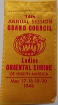 Vintage Ladies Oriental Shrine 34th Annual Session Grand Council Ribbon 1948 - £1.56 GBP