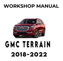 Gmc Terrain 2018-2022 Factory Service Repair Workshop Manual - £6.26 GBP