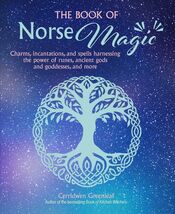 The Book of Norse Magic: Charms, Incantations &amp; Rune Spells - $20.78