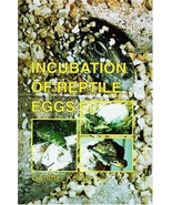 Incubation of Reptile Eggs: Basics, - Hardcover, by Kohler Gunther - Ver... - €64,76 EUR