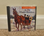 Listener&#39;s Choice: An Old World Christmas (CD, 1992, Metacom) - £7.46 GBP
