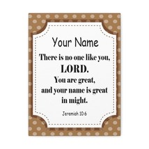  Personalized You are Great Jeremiah 10:6 Bible Verse Canvas Chr - £59.41 GBP+