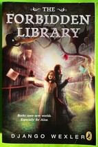 The Forbidden Library (Forbidden Library #1) by Django Wexler, Puffin (P... - £2.73 GBP