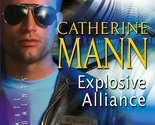 Explosive Alliance : Wingmen Warriors (Silhouette Intimate Moments No. 1... - $2.93