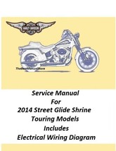 2014 Harley Davidson Street Glide Shrine Touring Models Service Manual  - $28.95