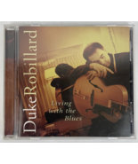 Duke Robillard - Living with the Blues Music Digital Audio CD 2002 Sony ... - $13.54 CAD