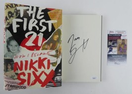 Nikki Sixx Autographed 1st Edition Book The First 21 How I Became HC JSA COA - £134.52 GBP