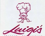Luigi&#39;s Italian Restaurant Menu N 113 Bernard Spokane Washington  - £14.75 GBP