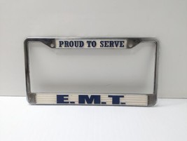 Emt Emergency Medical Tech License Plate Frame Metal Embossed Proud To Serve - $31.64