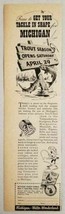 1950 Print Ad Michigan Trout Fishing Season Tourist Council Lansing,MI - £9.75 GBP