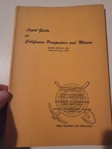 Legal Guide for California Prospectors and Miners 2nd Edition 1965 Vintage - $24.50