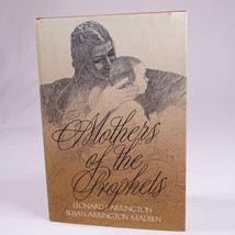 Mothers Of The Prophets By Leonard J. Arrington Susan A. Madsen Hardback Book DJ - £3.91 GBP