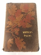 John G Whittier’s Poems Homewood Publishing 1903 Acorn Oak Leaf Padded Edition - $27.39