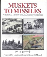 Muskets To Missiles BOOK History Canada Ground Forces - €7,17 EUR