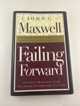 Failing Forward: How to Make the Most of Your Mistakes by Maxwell, John C. - £5.02 GBP