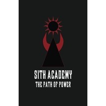 Sith Academy: The Path of  Power: Volume 1 (The Nine Echelons of Sith Mastery) T - $19.00