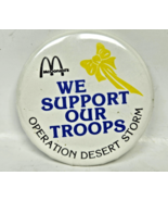 Vintage Mcdonalds We Support Our Troops Operation Desert Storm Round But... - $4.94