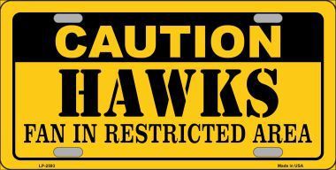 Caution Hawks Fan Metal Novelty License Plate LP-2593
