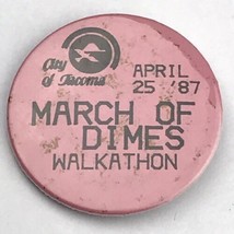 March Of Dimes Walkathon 1987 Tacoma Pin Button Pinback Vintage 80s - £9.40 GBP