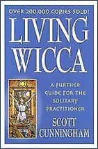 Living Wicca By Scott Cunningham - £23.83 GBP