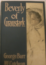 Beverly of Graustark: written by George Barr McCutcheon, with Illustrations by H - £75.93 GBP