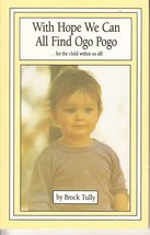 &quot;With Hope We Can All Find Ogo Pogo&quot; [Paperback] Tully, Brock - £19.44 GBP
