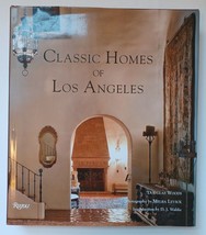 Classic Homes of Los Angeles / Douglas Woods (2010, Hardcover) Rizzoli - £52.03 GBP