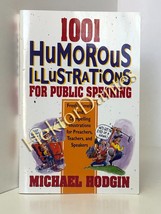 1001 Humorous Illustrations for Public Speaking by Michael Hodgin (1994 Softcove - £6.85 GBP