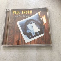 Paul Thorn - Ain&#39;t Love Strange CD - Country Rock Album 2000 ARK21 Rare - £7.22 GBP