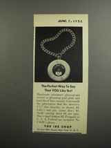 1952 The Ike Shop I Like Ike Bracelet Ad - perfect way to say that you like Ike - £14.27 GBP