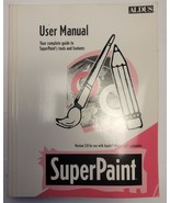 Aldus SuperPaint 3.0 for Macintosh - User&#39;s Manual + 3.5 Addendum - $11.80 CAD